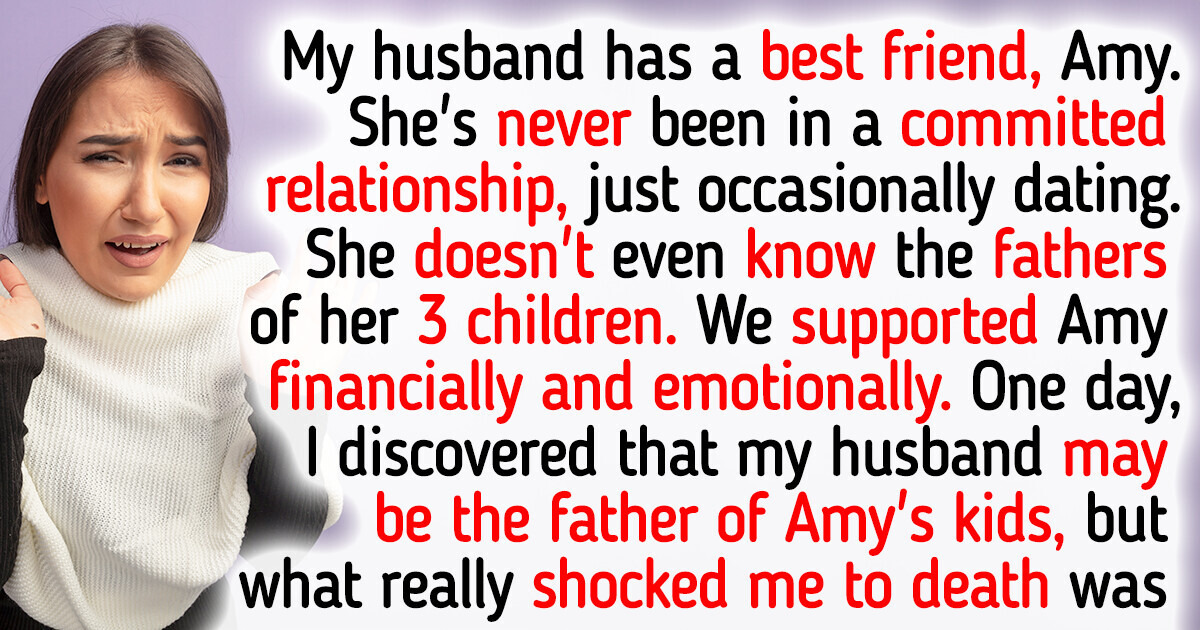 My Husband Fathered His Best Friend’s Kids, and Now We’re Facing Disastrous Consequences My Husband Fathered His Best Friend’s Kids, and Now We’re Facing Disastrous Consequences