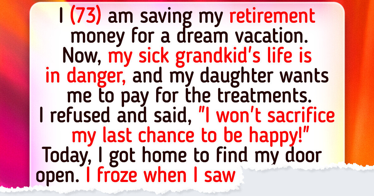 I Refused to Sacrifice My Happiness to Save My Grandchild—I Ended Up Losing Everything I Refused to Sacrifice My Happiness to Save My Grandchild—I Ended Up Losing Everything