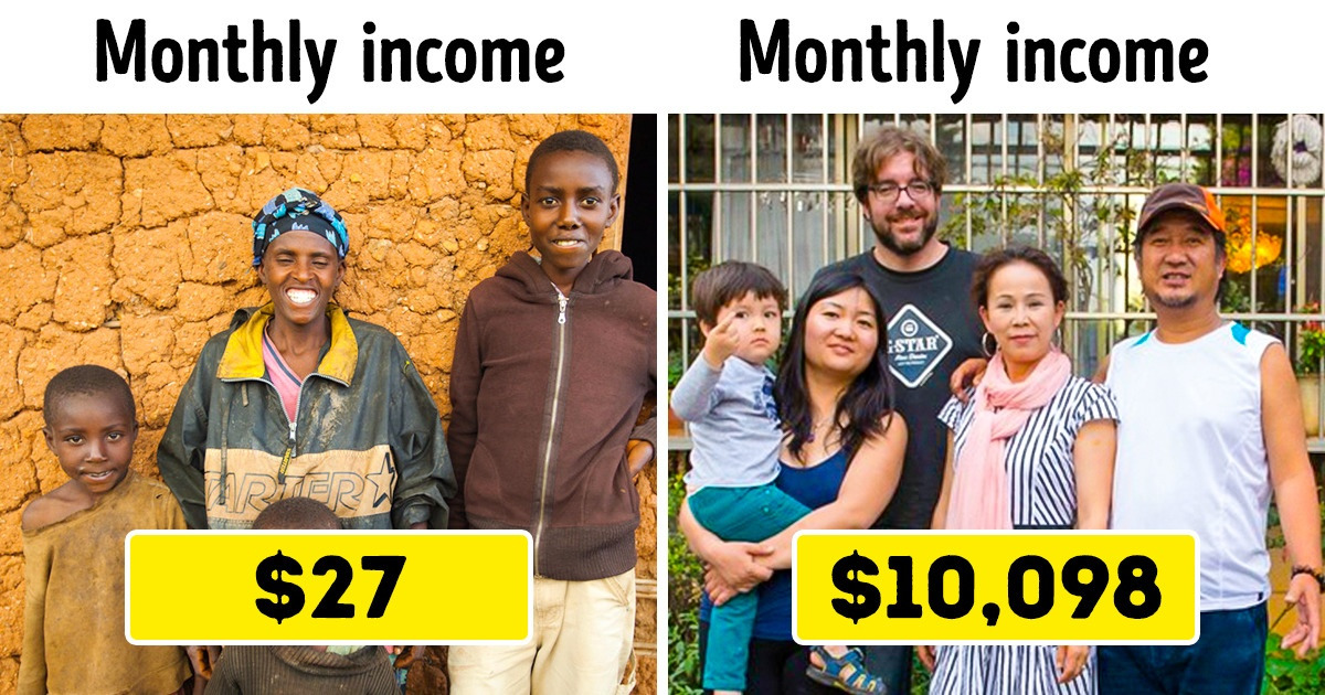 How Poor and Rich People From Around the World Live How Poor and Rich People From Around the World Live