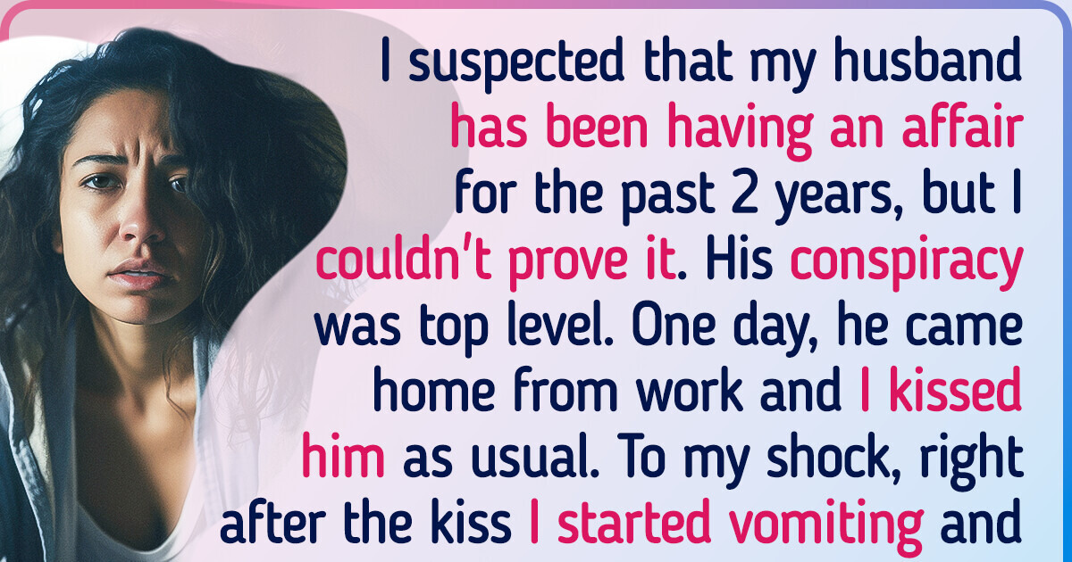 My Husband Was Masterfully Hiding His Affair From Me, but My Own Body Helped Me to Expose Him My Husband Was Masterfully Hiding His Affair From Me, but My Own Body Helped Me to Expose Him