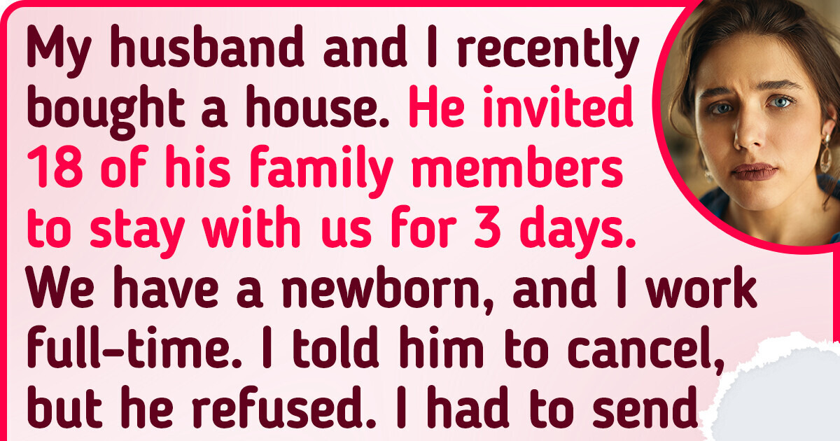 I Don’t Want to Host My Husband’s Family on the Weekend, Now He’s Mad at Me I Don’t Want to Host My Husband’s Family on the Weekend, Now He’s Mad at Me