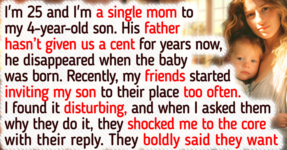 I’m a Single Mom and My Best Friends Have Plans for My Son Behind My Back, I’m Raging I’m a Single Mom and My Best Friends Have Plans for My Son Behind My Back, I’m Raging