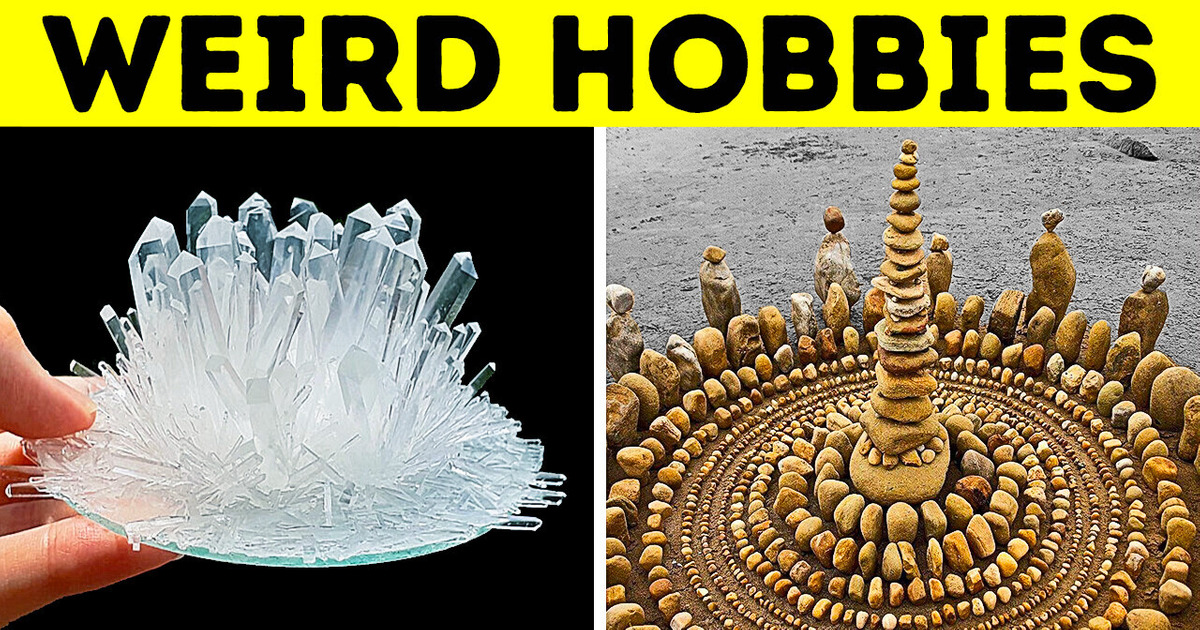 16 Hobbies That Are As Cool As They Are Insane 16 Hobbies That Are As Cool As They Are Insane