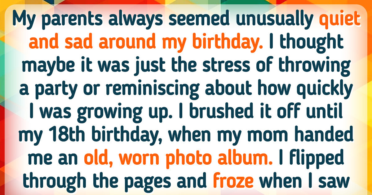 14 Parents Who Masterfully Hid Life-Changing Secrets From Their Kids 14 Parents Who Masterfully Hid Life-Changing Secrets From Their Kids