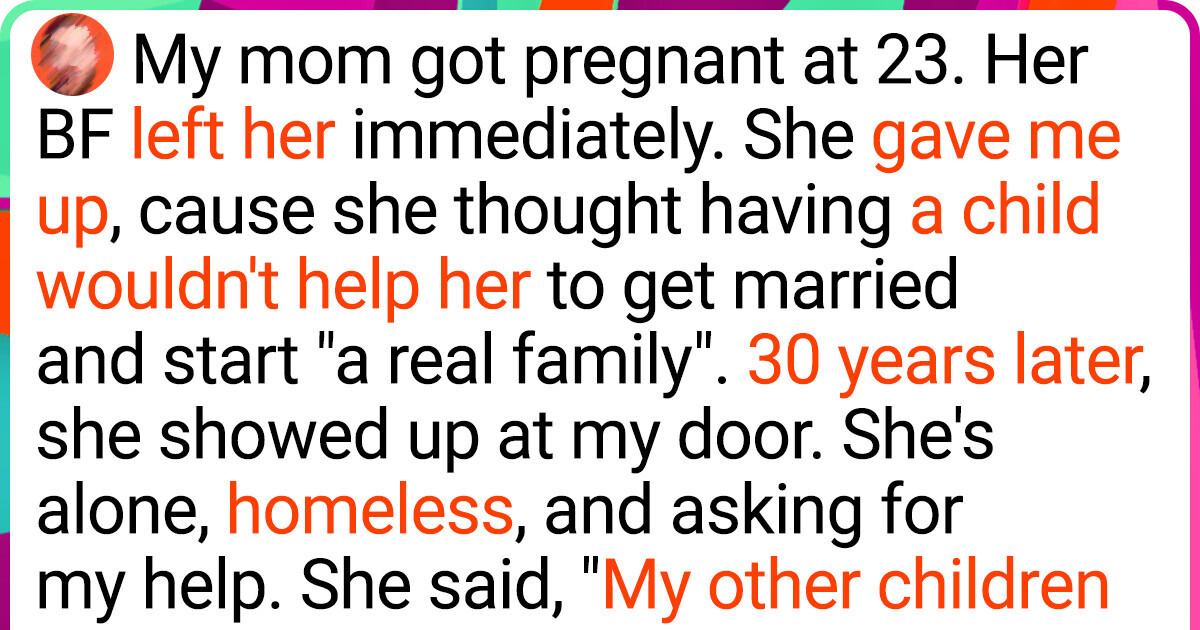 My Mom Left Me in a Stairwell as a Newborn — Now She Is Back, Begging for My Help My Mom Left Me in a Stairwell as a Newborn — Now She Is Back, Begging for My Help