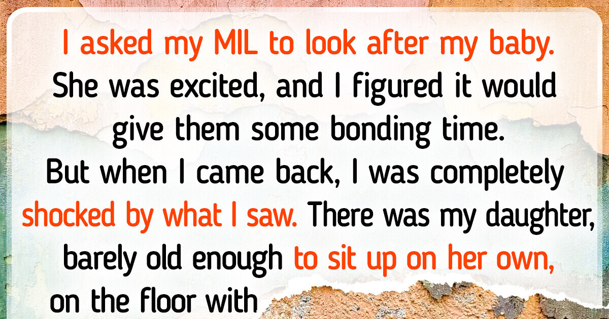 I Banned My MIL From Seeing My Daughter After Her Inappropriate Behavior While Babysitting I Banned My MIL From Seeing My Daughter After Her Inappropriate Behavior While Babysitting