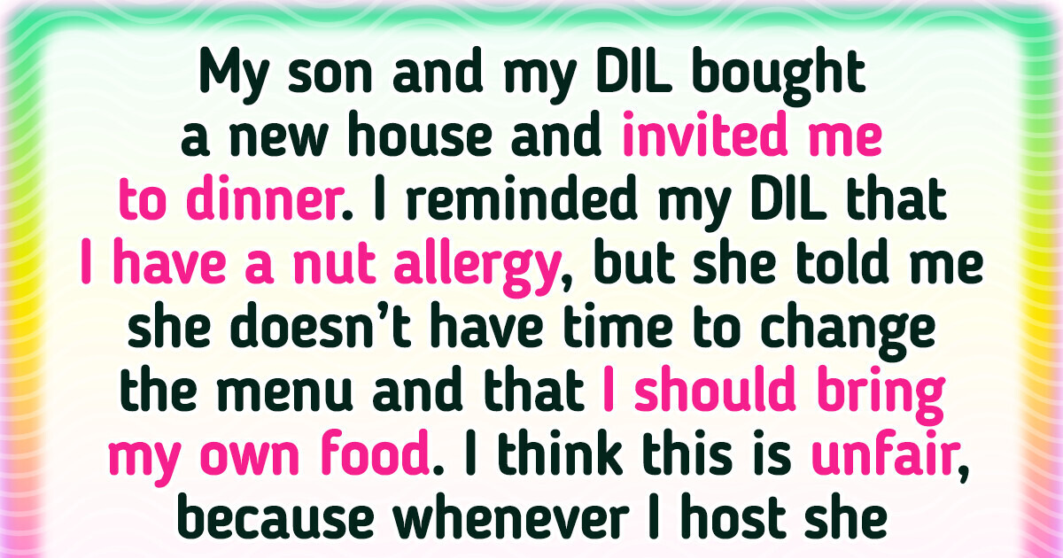 My DIL Refuses to Accommodate My Allergy at the Family Dinner My DIL Refuses to Accommodate My Allergy at the Family Dinner