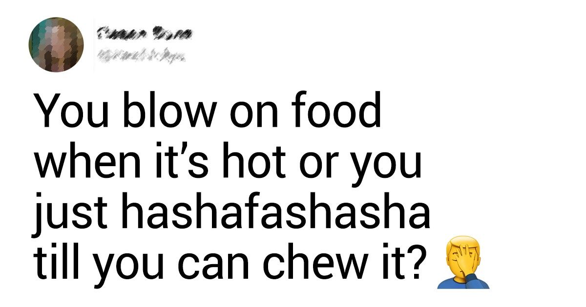 15 Amusing Tweets That Will Crack You Up Because They’re So True