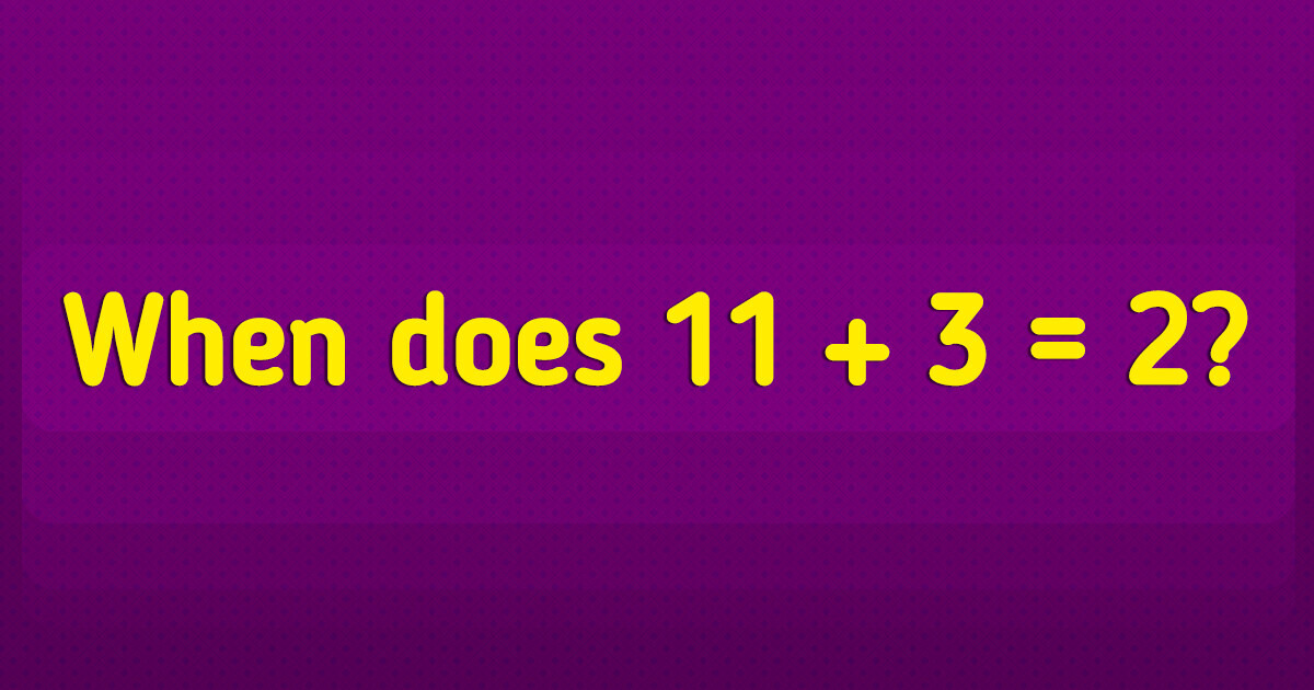 13 Riddles That Will Squeeze Your Brain 13 Riddles That Will Squeeze Your Brain