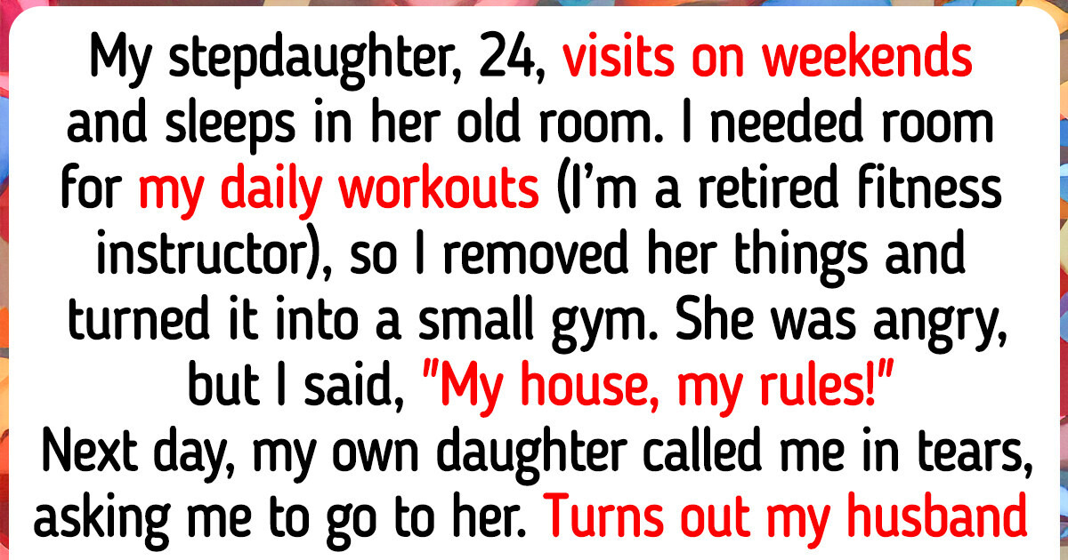 I Repurposed My Stepdaughter’s Room — This Is Not Her House Anymore