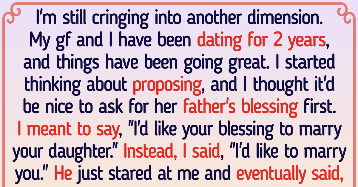 I Accidentally Proposed to My Girlfriend’s Father