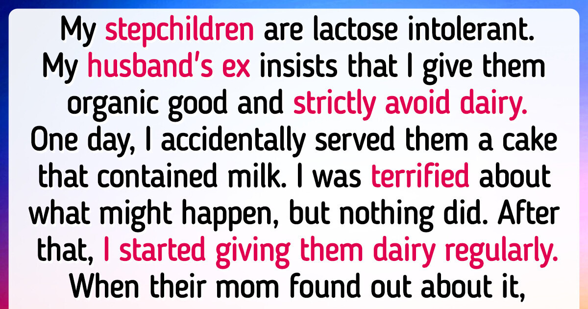 I Accidentally Gave Milk to My Lactose Intolerant Stepchildren and Uncovered a Nasty Secret I Accidentally Gave Milk to My Lactose Intolerant Stepchildren and Uncovered a Nasty Secret