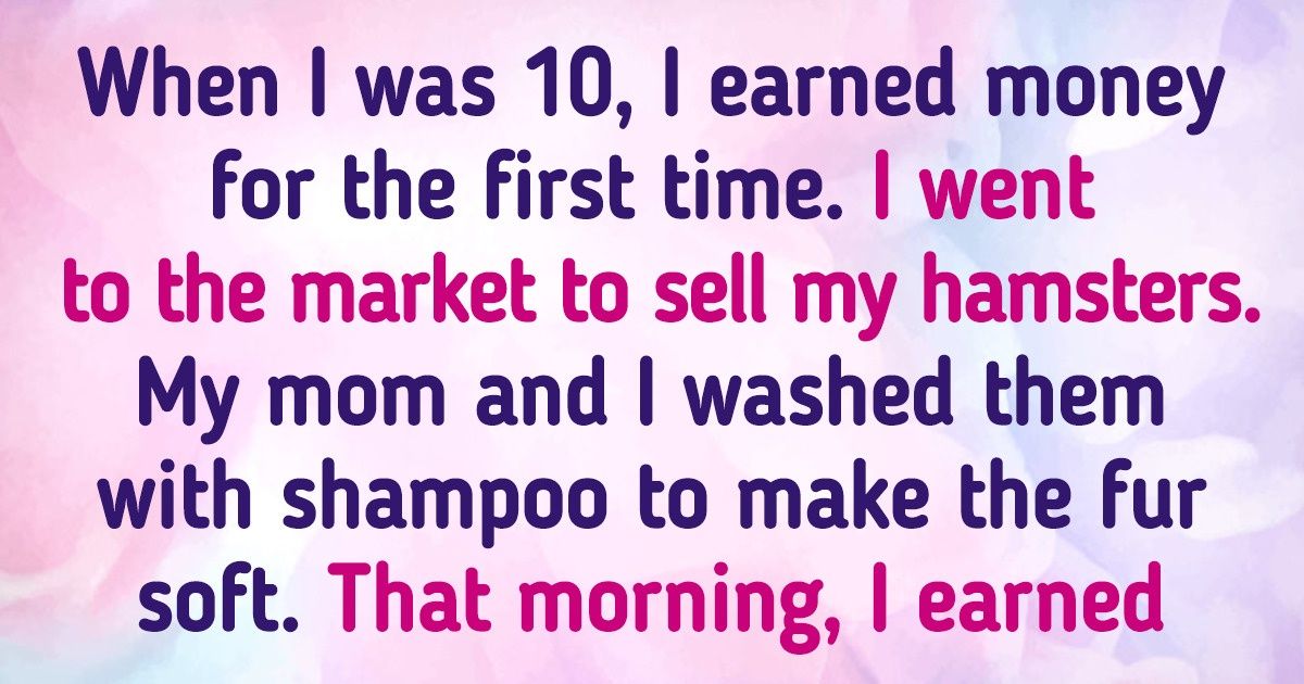 19 Hard-Working People Who Learned the Value of Money in Their Childhood 19 Hard-Working People Who Learned the Value of Money in Their Childhood
