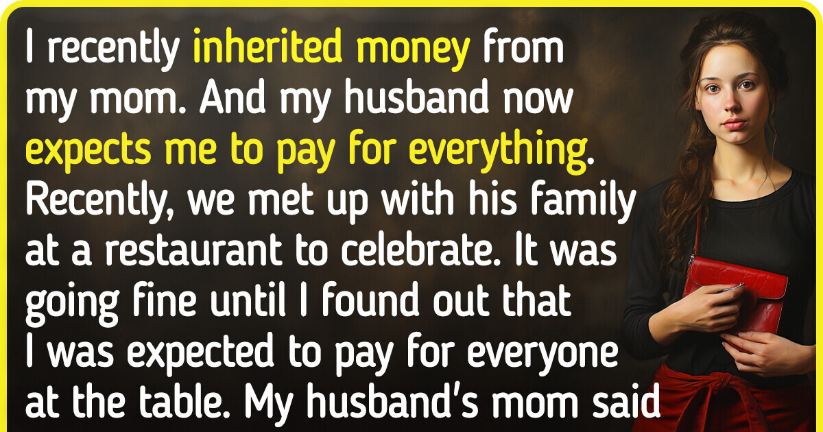 My In-Laws Demanded That I Pay for Everyone at the Family Dinner and Here Is What I Did My In-Laws Demanded That I Pay for Everyone at the Family Dinner and Here Is What I Did