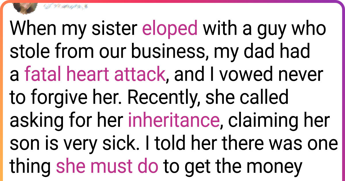 My Sister Seeks Help After Betraying Our Family, So I Gave Her an Ultimatum My Sister Seeks Help After Betraying Our Family, So I Gave Her an Ultimatum