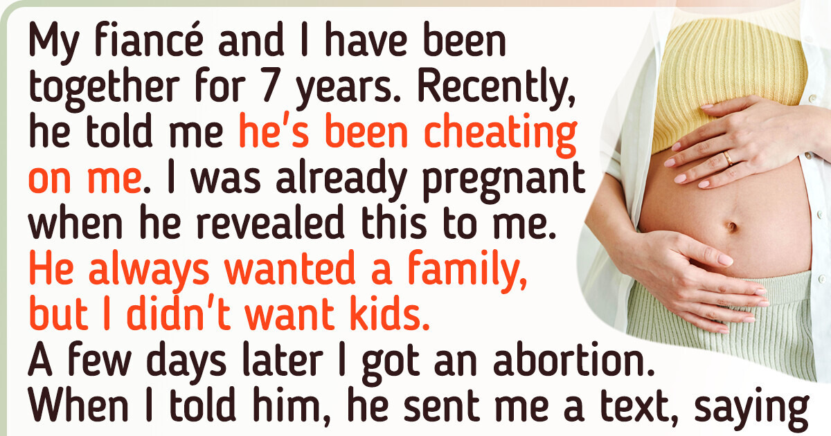 My Fiancé Expected Me to Keep His Baby After He Shamelessly Cheated on Me My Fiancé Expected Me to Keep His Baby After He Shamelessly Cheated on Me