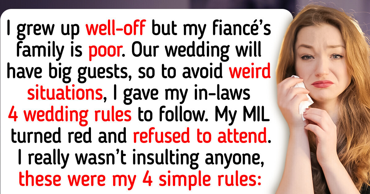 I Made Rules for My Wedding — Now My Fiancé’s Family Hates Me I Made Rules for My Wedding — Now My Fiancé’s Family Hates Me