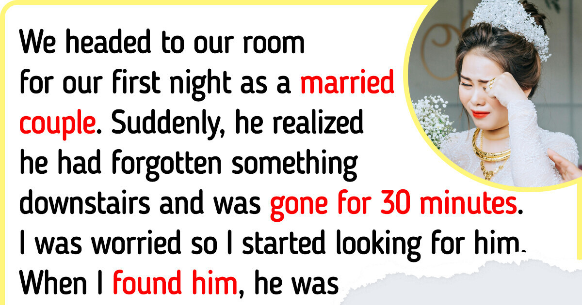 My Husband Didn’t Want to Spend Our First Wedding Night Together