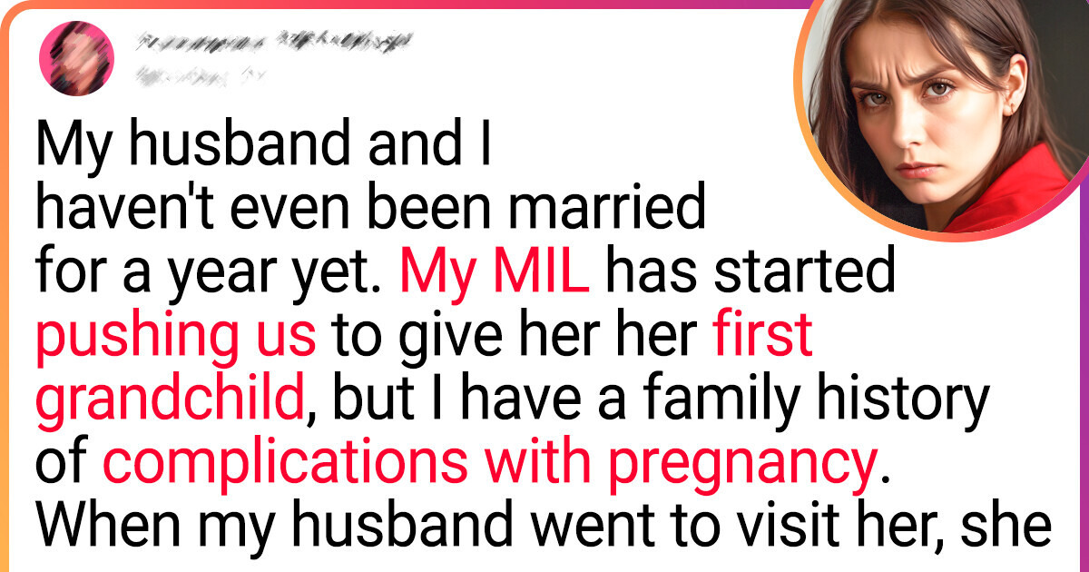 My MIL Buys Gifts for Her Future Grandchildren That We May Not Have My MIL Buys Gifts for Her Future Grandchildren That We May Not Have