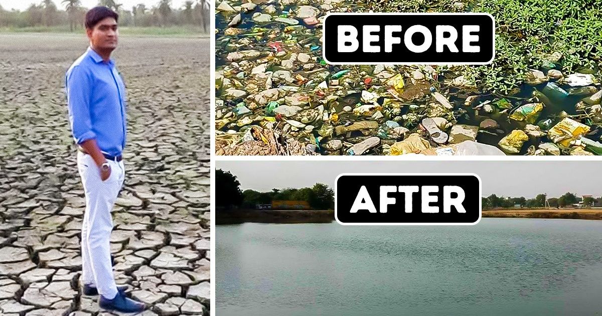A 26-Year-Old Man Is Reviving Dead Lakes in India, and the World Needs More Heroes Like Him A 26-Year-Old Man Is Reviving Dead Lakes in India, and the World Needs More Heroes Like Him
