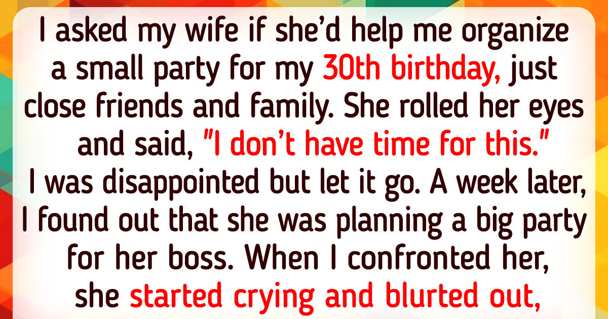 My Wife Refused to Host a Birthday Party for Me, I Feel Humiliated My Wife Refused to Host a Birthday Party for Me, I Feel Humiliated
