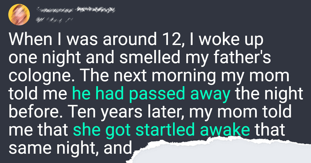 10+ Real Stories People Are Afraid to Tell Because No One Believes Them 10+ Real Stories People Are Afraid to Tell Because No One Believes Them