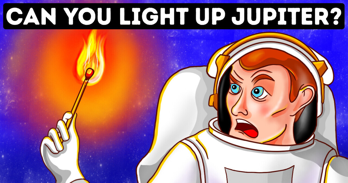 If Jupiter’s All Gas, Will Fire Burn It Up If Jupiter’s All Gas, Will Fire Burn It Up