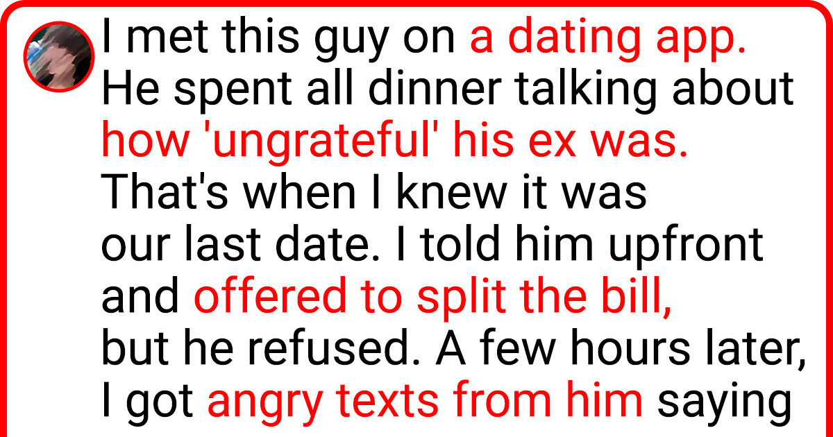 I Dumped My Date After He Paid $700 for Dinner — Was I Right? I Dumped My Date After He Paid $700 for Dinner — Was I Right?