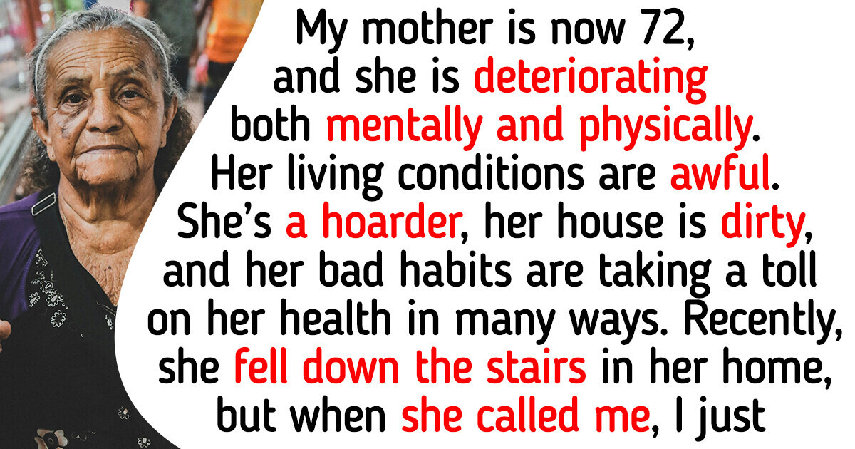 I Refused to Take Care of My Aging Toxic Mother Who Destroyed My Life, and People Judge Me Hard
