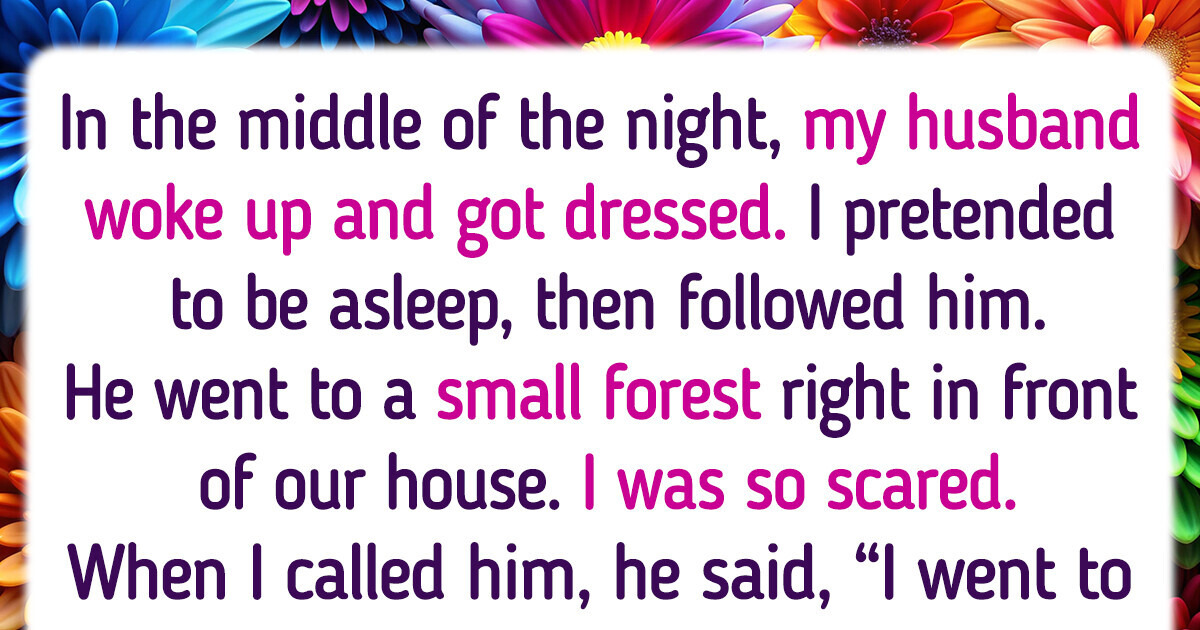 Every Night My Husband Disappears, and His Story Doesn’t Quite Add Up