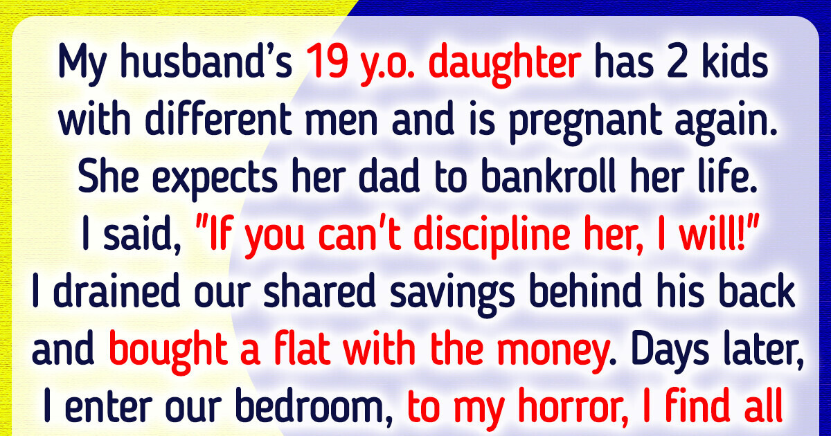 I Refuse to Let My Irresponsible Stepdaughter Exploit Her Dad