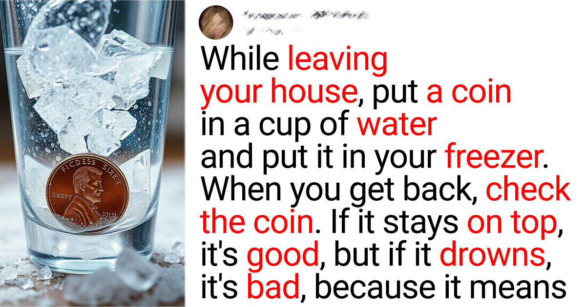 Why Putting a Coin in Your Freezer Before You Leave the House May Be a Lifesaver for You Why Putting a Coin in Your Freezer Before You Leave the House May Be a Lifesaver for You