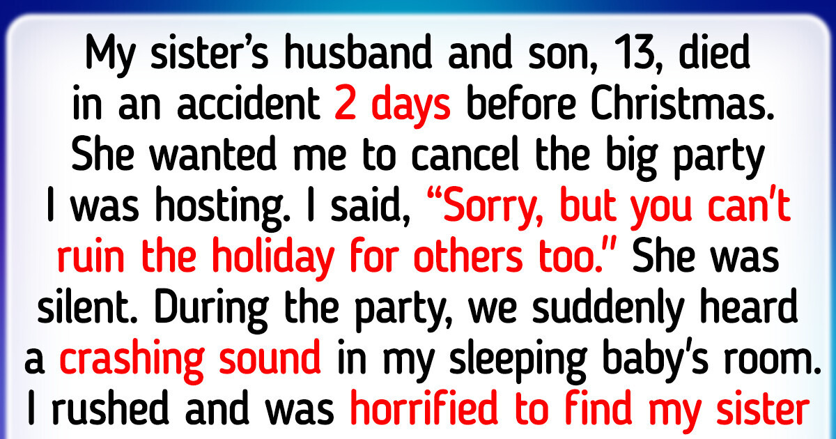 I Refused to Let a Family Tragedy Ruin My Christmas I Refused to Let a Family Tragedy Ruin My Christmas