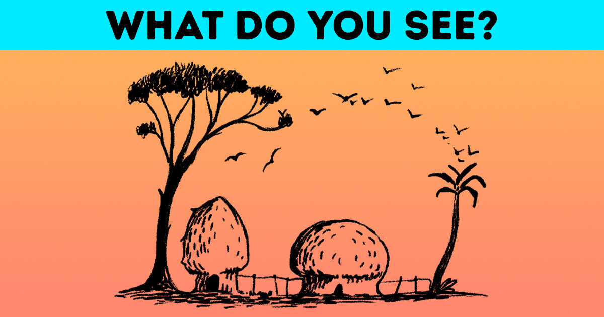 Revealing Your Personality Based on the First Thing You See Revealing Your Personality Based on the First Thing You See