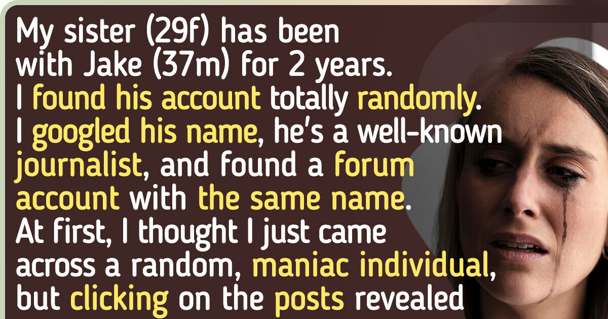 I Found My BIL’s Posts on the Internet, and I’m Genuinely Terrified for My Family I Found My BIL’s Posts on the Internet, and I’m Genuinely Terrified for My Family