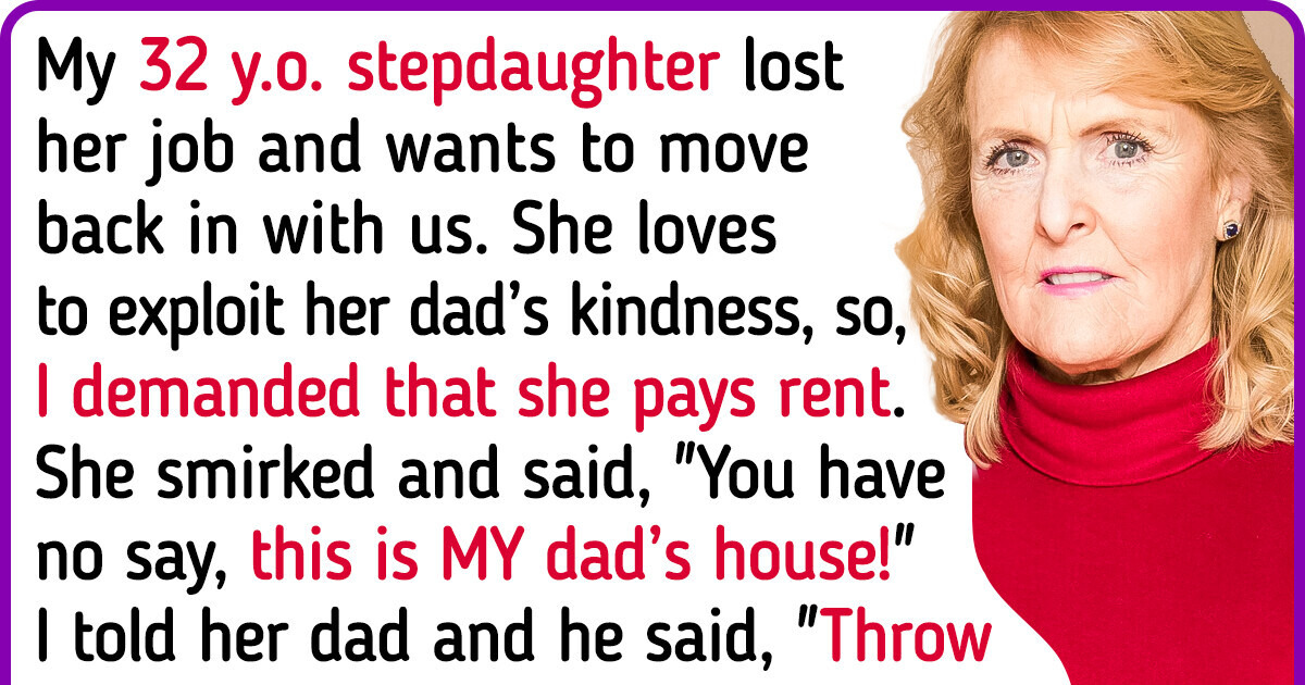 I Demand That My Stepdaughter Pays Us Rent — Her Dad’s House Is Not a Free Hotel I Demand That My Stepdaughter Pays Us Rent — Her Dad’s House Is Not a Free Hotel