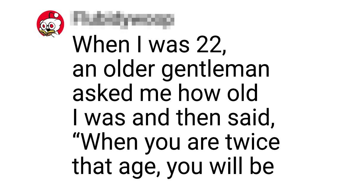 15+ People in Their Forties Share Valuable Life Advice With People in Their Twenties 15+ People in Their Forties Share Valuable Life Advice With People in Their Twenties