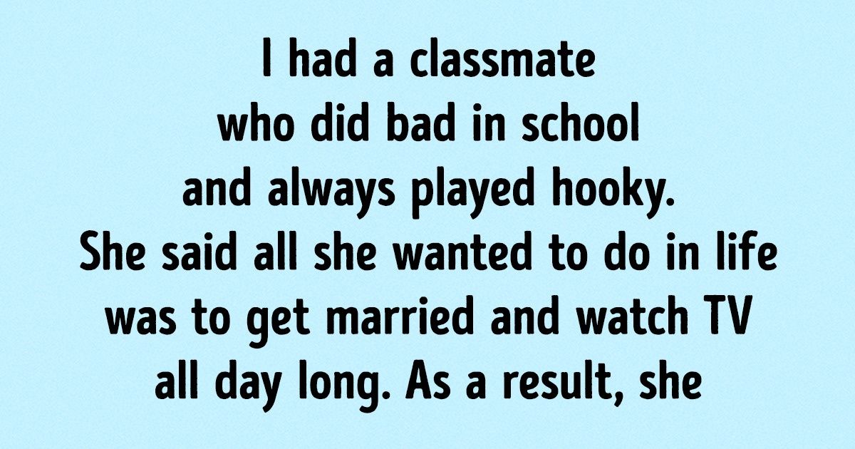 16 Former Classmates Who Changed Their Lives And Their Stories Could Make Good Movie Scripts 16 former classmates who changed their