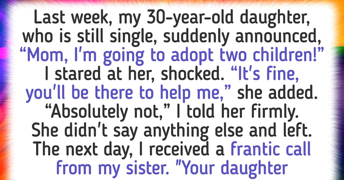 I Will Never Allow My Daughter to Adopt Children I Will Never Allow My Daughter to Adopt Children