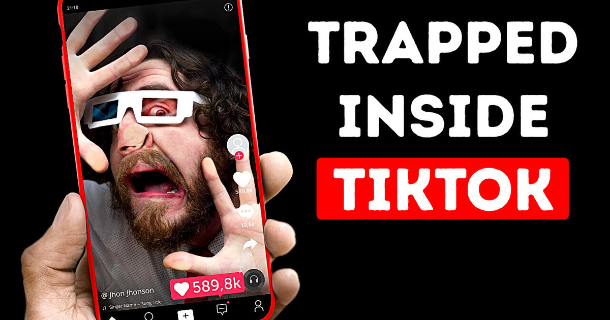 What If You Got Stuck Inside TikTok? What If You Got Stuck Inside TikTok?