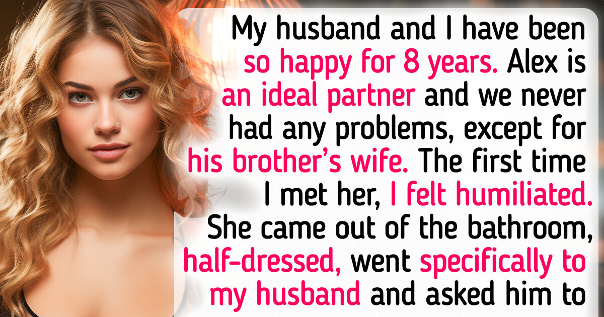 My Husband Has Disturbing Relationship With His Sister-In-Law, I Feel Like a Fool My Husband Has Disturbing Relationship With His Sister-In-Law, I Feel Like a Fool