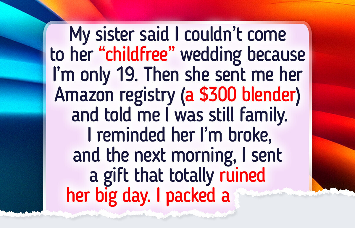 My Sister Banned Me From Her Wedding, So I Planned the Ultimate Payback