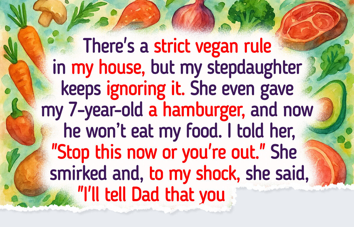My Stepdaughter Rebels Against My Vegan Rule, and Now She’s Gone Too Far