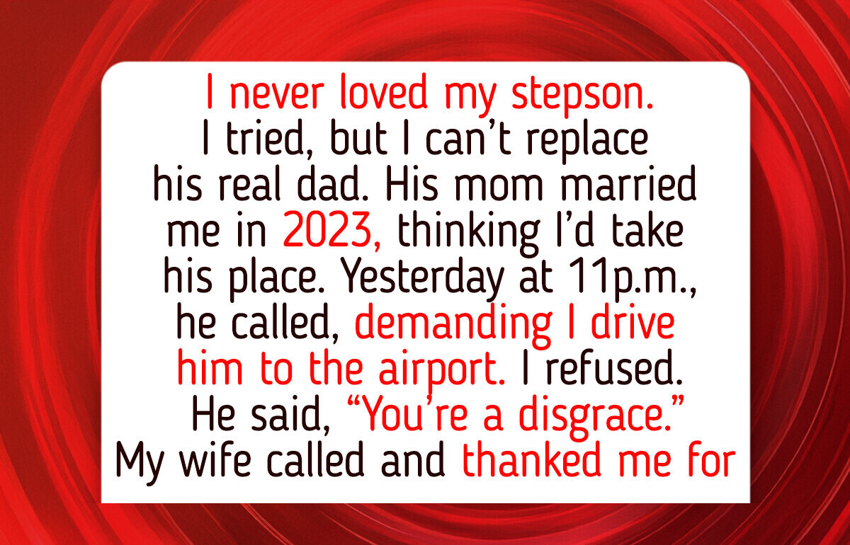 I Refuse to Be My Stepson’s 24/7 Uber—I’m His Stepdad, Not His Driver