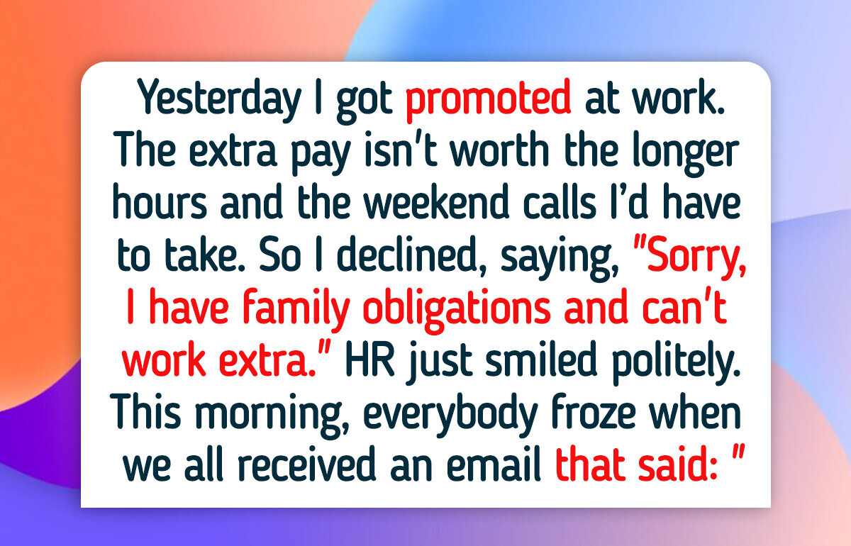 I Refused a Job Promotion, Now HR Stepped In I Refused a Job Promotion, Now HR Stepped In