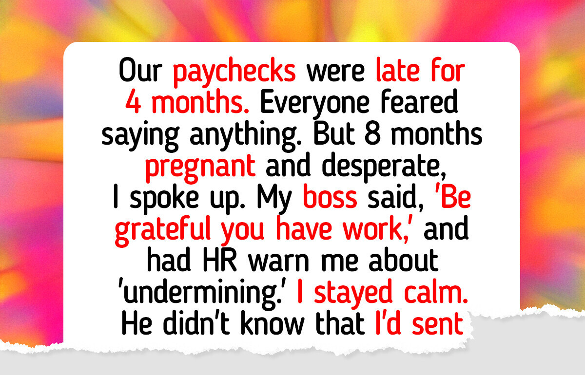 I Confronted Salary Delays, My Boss Involved HR—but I Got the Last Word