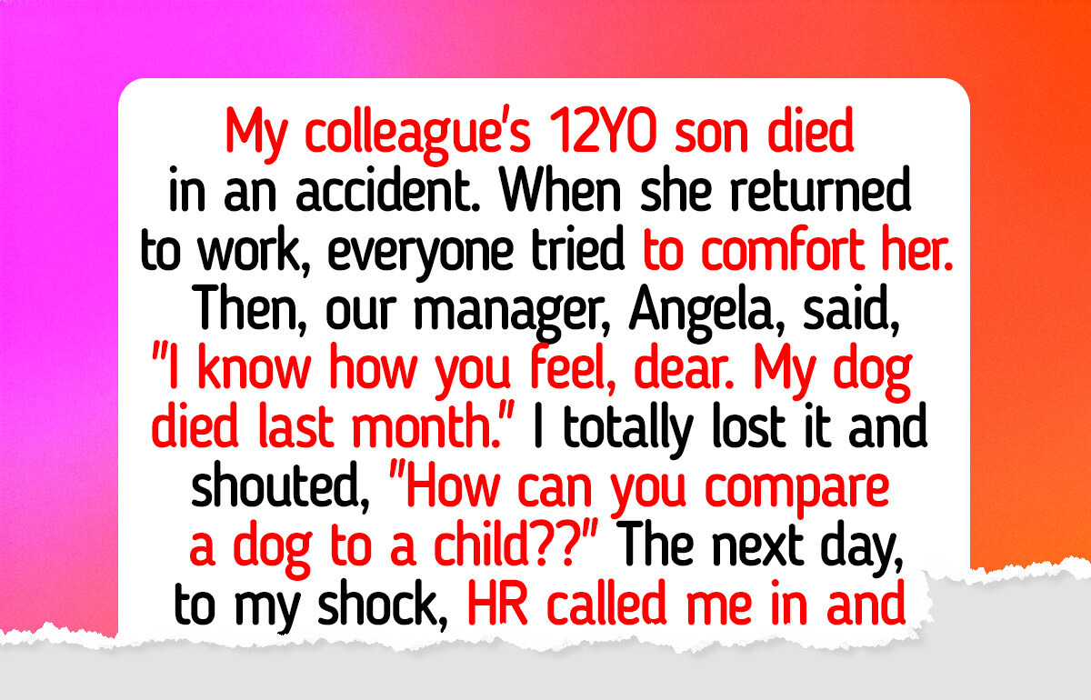 I Embarrassed My Rude and Insensitive Colleague, Now HR Is After Me I Embarrassed My Rude and Insensitive Colleague, Now HR Is After Me