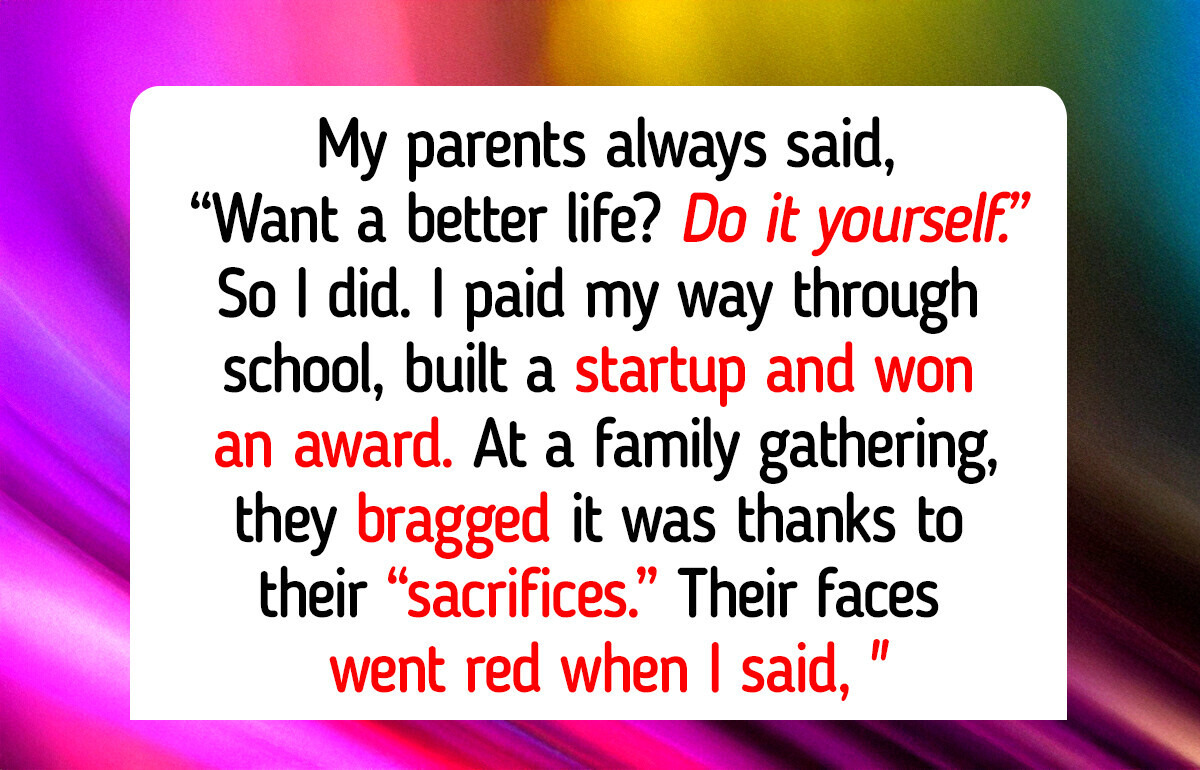 I Refuse to Let My Parents Take Credit for the Life They Didn’t Help Me Build