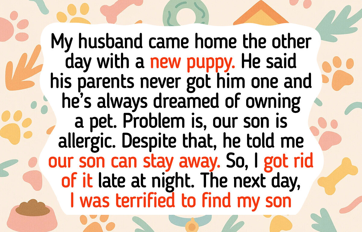 I Secretly Got Rid of My Husband’s Puppy and I’m Not Sorry