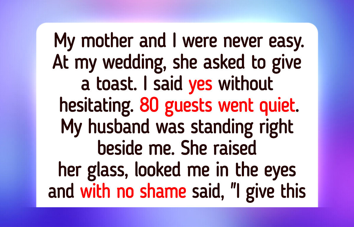 I Refuse to Speak to My Mother After She Said These 6 Words at My Wedding